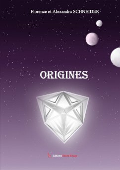 Origines (eBook, ePUB) - Schneider, Florence; Schneider, Alexandre