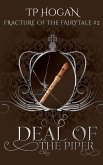 Deal of the Piper (Fracture of the Fairytale, #2) (eBook, ePUB) Deal of the Piper (Fracture of the Fairytale, #2) (eBook, ePUB)