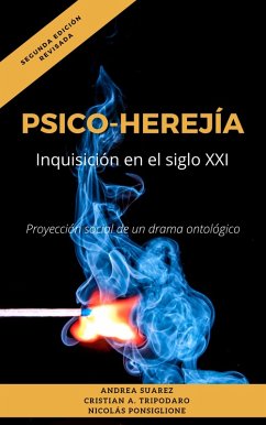 PsicoHerejía: inquisición en el siglo XXI (eBook, ePUB) - Ponsiglione, Nicolas