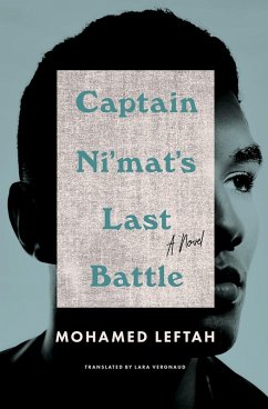 Captain Ni'mat's Last Battle (eBook, ePUB) - Leftah, Mohamed