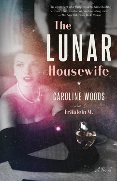 The Lunar Housewife (eBook, ePUB) - Woods, Caroline