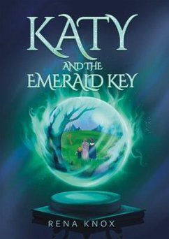 Katy And The Emerald Key (eBook, ePUB) - Knox, Rena