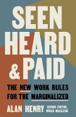 Seen, Heard, and Paid (eBook, ePUB)
