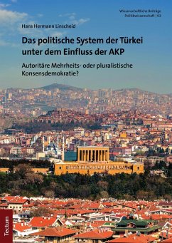 Das politische System der Türkei unter dem Einfluss der AKP (eBook, ePUB) - Linscheid, Hans Hermann