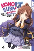 Konosuba! God's Blessing On This Wonderful World! Bd.4 (eBook, ePUB) Konosuba! God's Blessing On This Wonderful World! Bd.4 (eBook, ePUB)