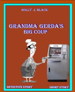 Grandma Gerda's big coup (eBook, ePUB) - J. Black, Holly