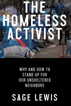 The Homeless Activist (eBook, ePUB) - Lewis, Sage