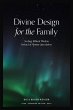 Divine Design for the Family (eBook,... - Bild 1