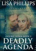 Deadly Agenda (Double Down, #3) (eBook, ePUB)