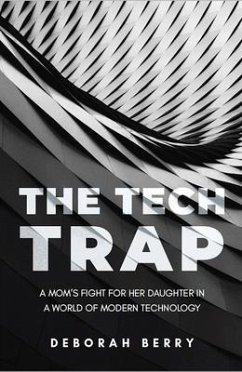 The Tech Trap (eBook, ePUB) - Berry, Deborah