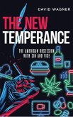 THE NEW TEMPERANCE (eBook, ePUB)