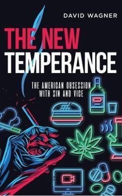 THE NEW TEMPERANCE (eBook, ePUB) - Wagner, David