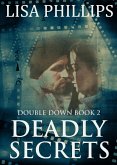 Deadly Secrets (Double Down, #2) (eBook, ePUB)