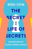 The Secret Life of Secrets (eBook, ePUB)
