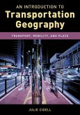 An Introduction to Transportation Geography (eBook, ePUB)