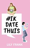 #ikdatethuis (eBook, ePUB)