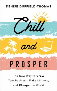 Chill and Prosper (eBook, ePUB) - Duffield-Thomas, Denise