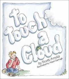 To Touch a Cloud - Arnold, Scott
