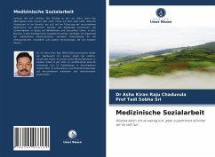 Medizinische Sozialarbeit - Chaduvula, Dr Asha Kiran Raju;Sri, Prof Tadi Sobha