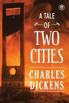 A Tale of Two Cities - Dickens, Charles