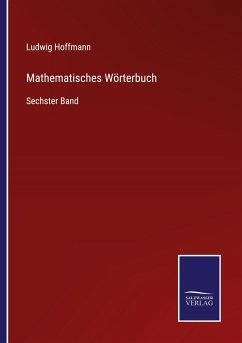 Mathematisches Wörterbuch - Hoffmann, Ludwig