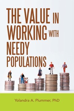The Value in Working with Needy Populations - Plummer, Yolandra A.
