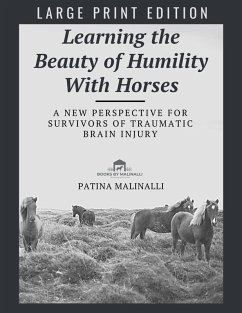 Cover Learning the Beauty of Humility With Horses (Large Print) (eBook, ePUB)