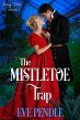 The Mistletoe Trap (Faking Stitch, #1)... - Bild 1