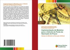 Implementação de Modelos para o Cálculo do Ponto de Operação de Poços - de Medeiros Freitas, Ketson Patrick;de Carvalho Rodrigues, Igor Adriano;Almeida Souza, Priscila Sayme