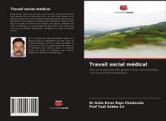 Travail social médical - Chaduvula, Dr Asha Kiran Raju;Sri, Prof Tadi Sobha