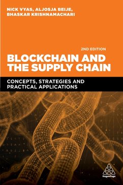 Blockchain and the Supply Chain - Vyas, Nick;Beije, Aljosja;Krishnamachari, Bhaskar