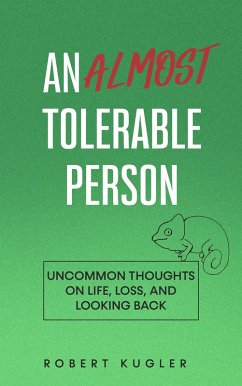An Almost Tolerable Person (eBook, ePUB) - Kugler, Robert