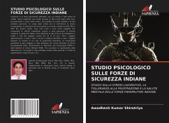 STUDIO PSICOLOGICO SULLE FORZE DI SICUREZZA INDIANE - Shirotriya, Awadhesh Kumar