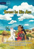 Teresa Ho Nia Asu Sira - Teresa And Her Dogs