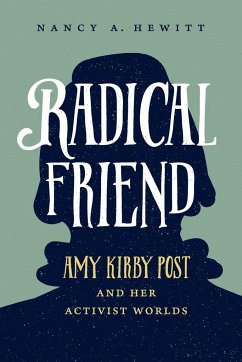Radical Friend - Hewitt, Nancy A.