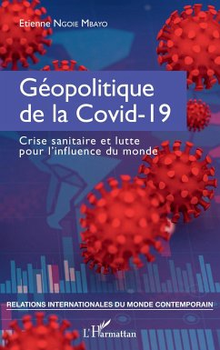 Géopolitique de la Covid-19 - Ngoie Mbayo, Etienne