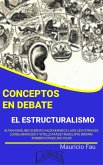 Conceptos en Debate. El Estructuralismo (eBook, ePUB)