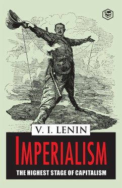 Imperialism the Highest Stage of Capitalism - Ilich, Vladimir Lenin