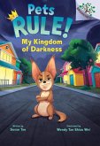 My Kingdom of Darkness: A Branches Book (Pets Rule! #1)