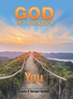 God in a Backpack - Herger-Sutter, Lucia E