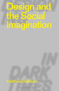 Design and the Social Imagination - DelSesto, Matthew (Boston College, USA)