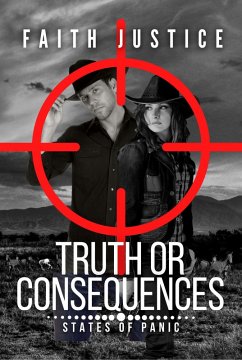 Cover Truth or Consequences (States of Panic, #1) (eBook, ePUB)