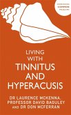 Living with Tinnitus and Hyperacusis (eBook, ePUB)