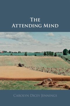 The Attending Mind - Jennings, Carolyn Dicey