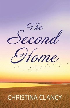 The Second Home - Clancy, Christina