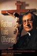 Father Luis Olivares, a Biography - Bild 1
