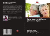 Faire face aux défis des personnes âgées