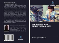 HOUDINGEN VAN BIBLIOTHECARISSEN - Yemi-Peters, Oladimeji