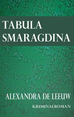 Tabula Smaragdina (eBook, ePUB) - de Leeuw, Alexandra