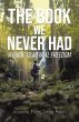 The Book We Never Had - Bild 1
